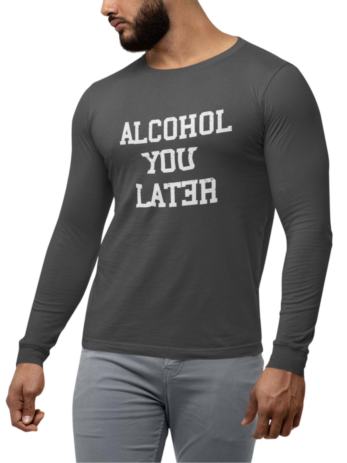 Alcohol You Later - Premium Long Sleeve