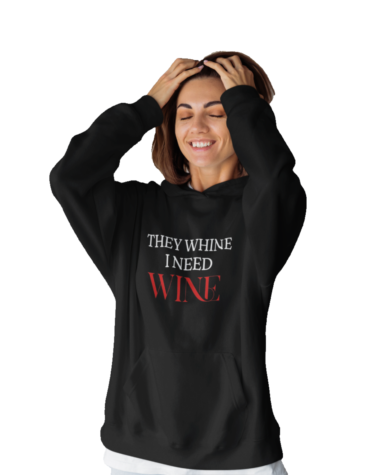 I Wine - Premium Classic Hoodie