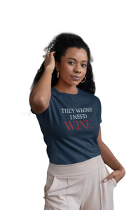 I Wine - Premium Boyfriend Tee